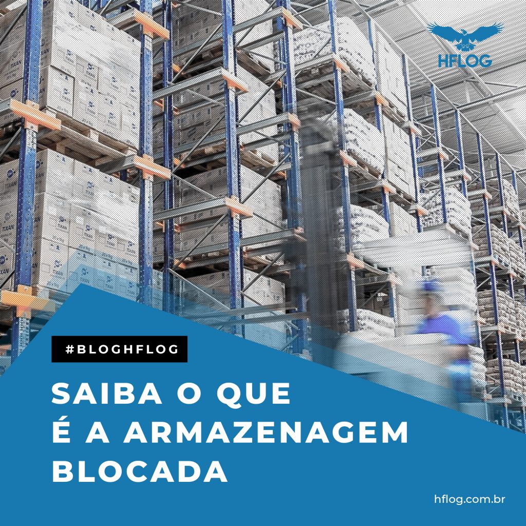 Saiba O Que é A Armazenagem Blocada • Hflog • Transporte E Logística 5633